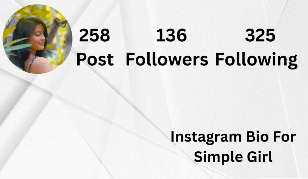 Instagram Bio For Simple Girl