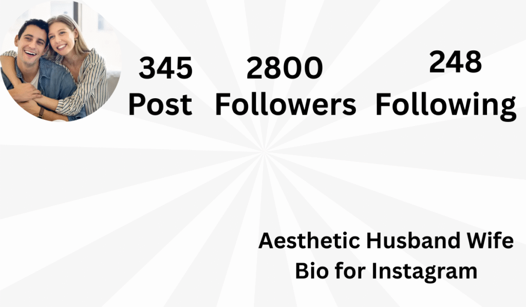 Aesthetic Husband Wife Bio for Instagram