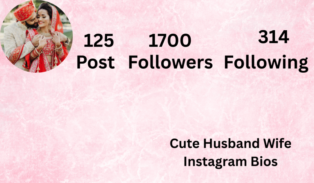 Cute Husband Wife Instagram Bios