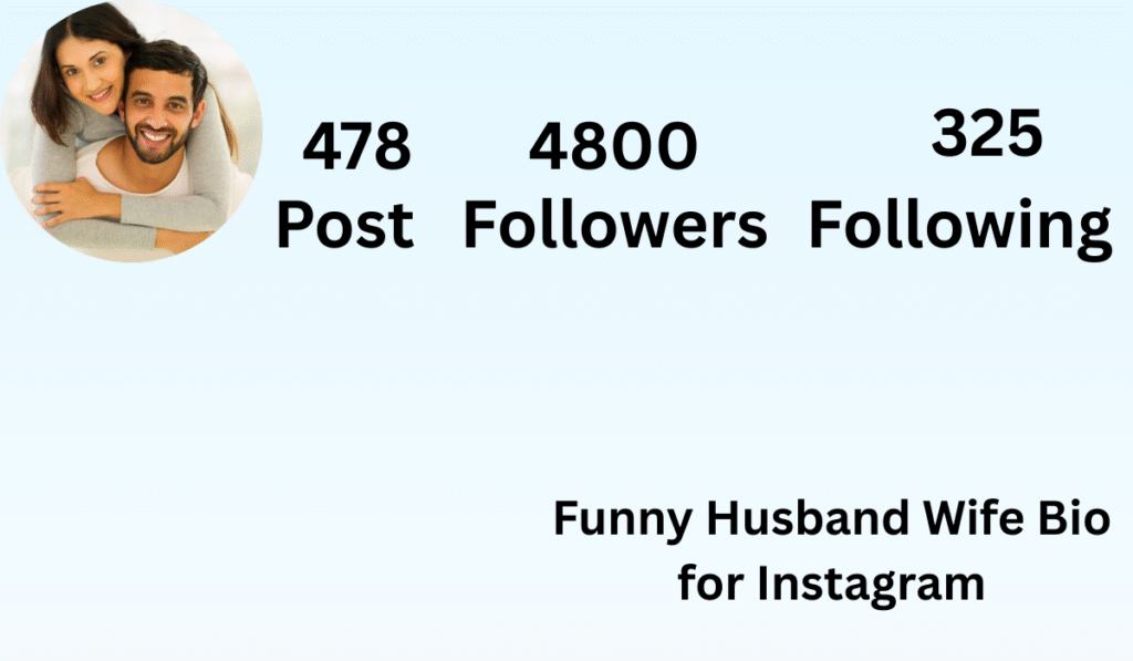 Funny Husband Wife Bio for Instagram