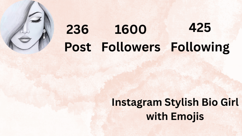 Instagram Stylish Bio Girl with Emojis