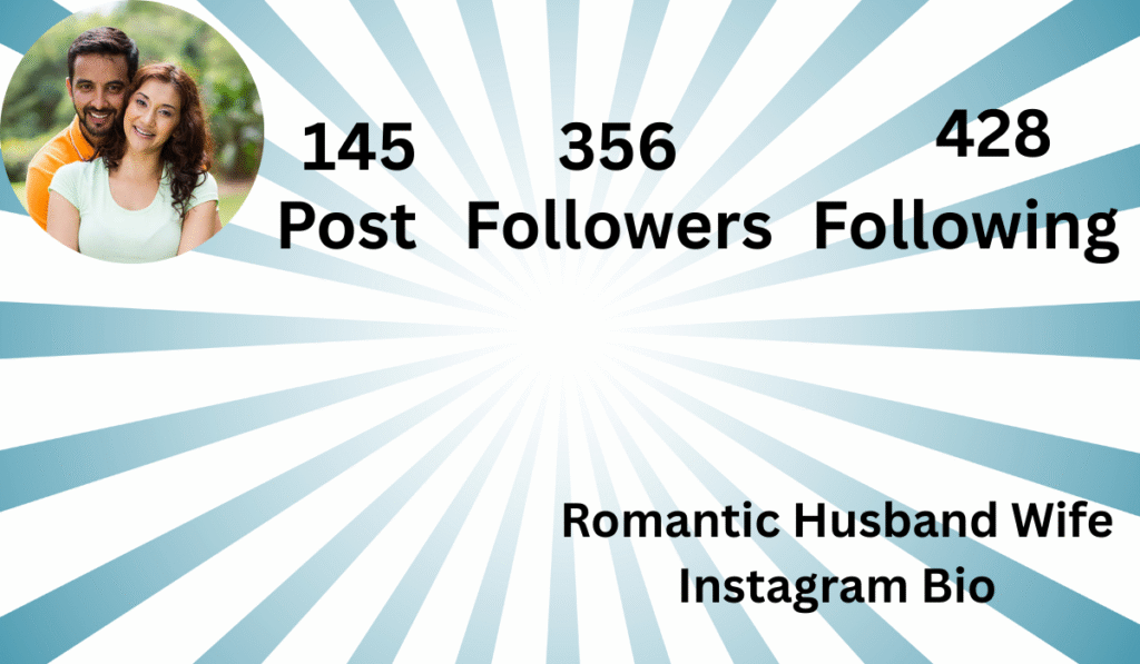 Romantic Husband Wife Instagram Bio