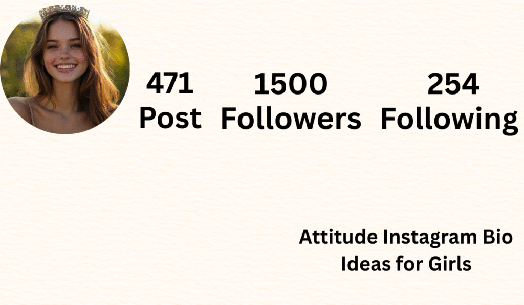 Attitude Instagram Bio Ideas for Girls