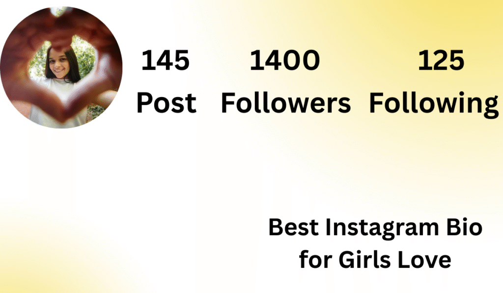 Best Instagram Bio for Girls Love