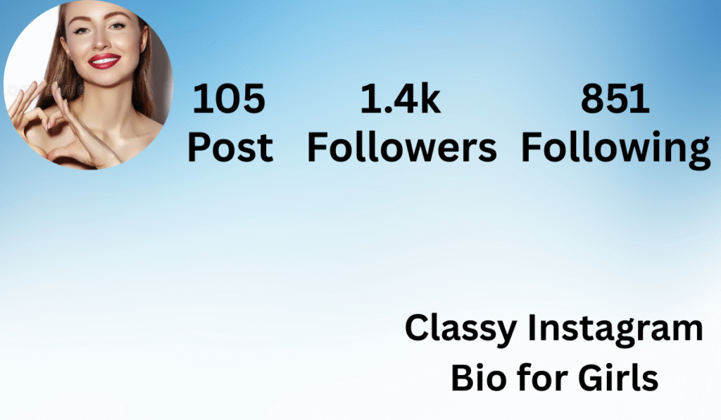 Classy Instagram Bio for Girls