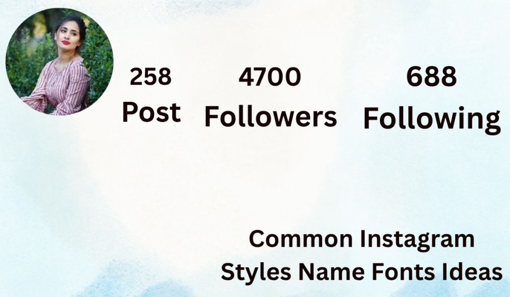Common Instagram Styles Name Fonts Ideas