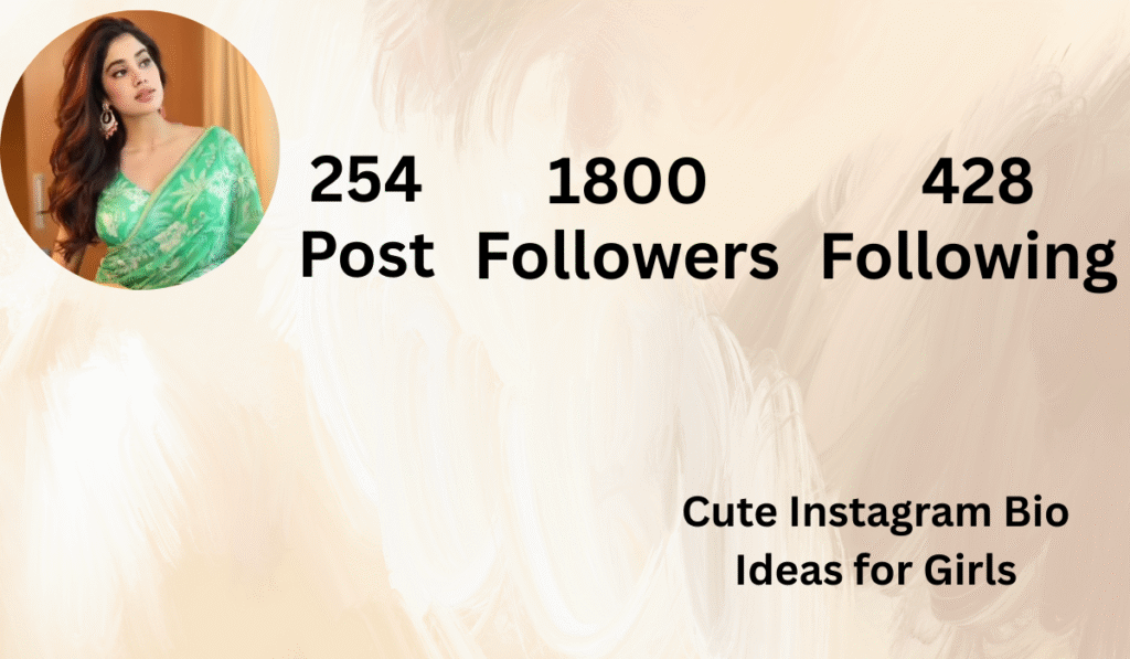 Cute Instagram Bio Ideas for Girls
