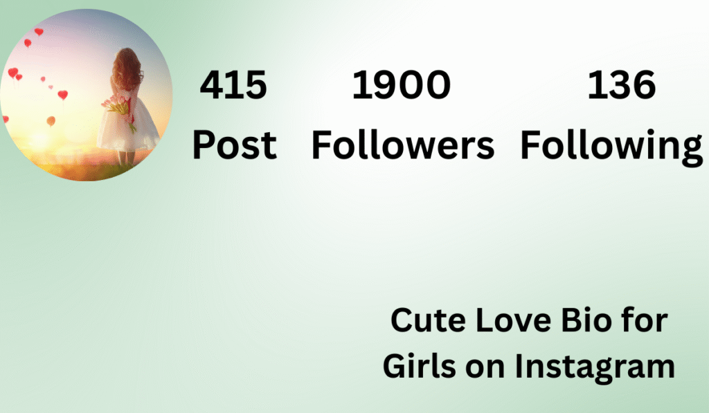 Cute Love Bio for Girls on Instagram