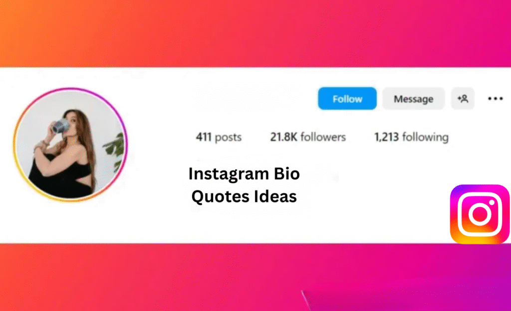Instagram Bio Quotes Ideas