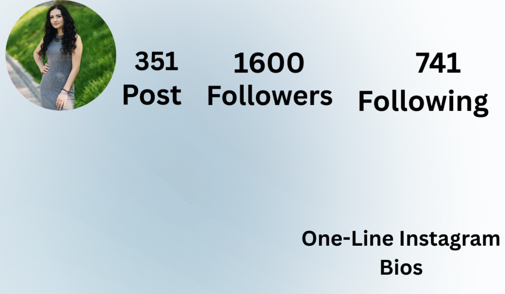 One-Line Instagram Bios