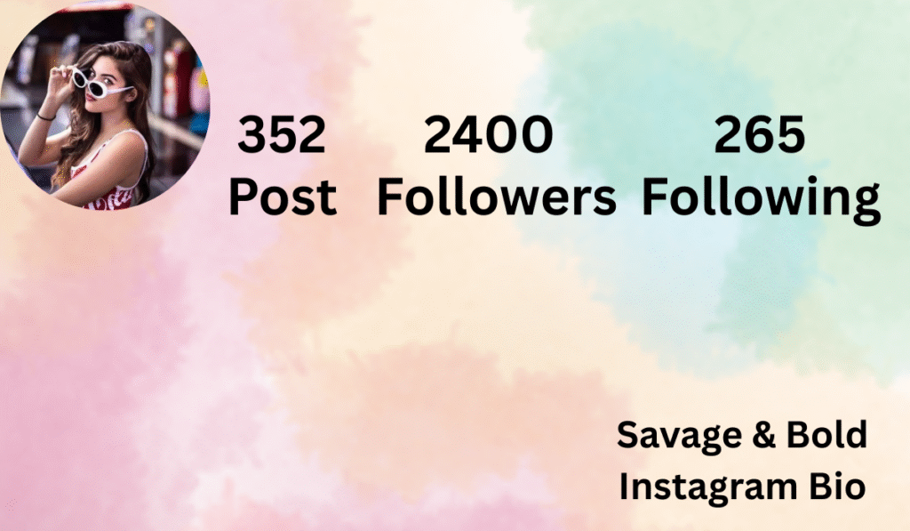 Savage & Bold Instagram Bio