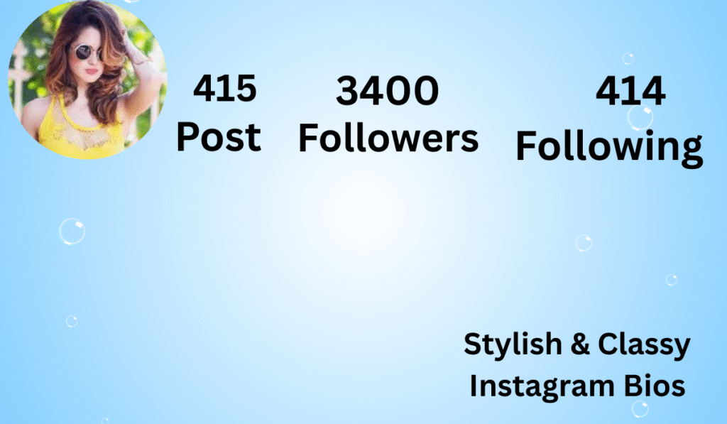 Stylish & Classy Instagram Bios