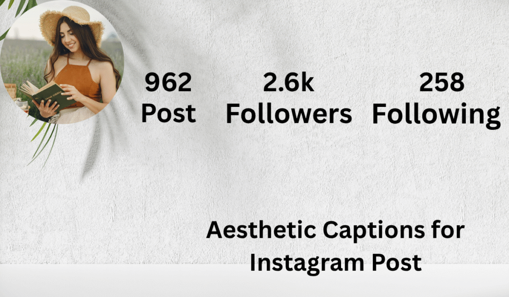 Aesthetic Captions for Instagram Post