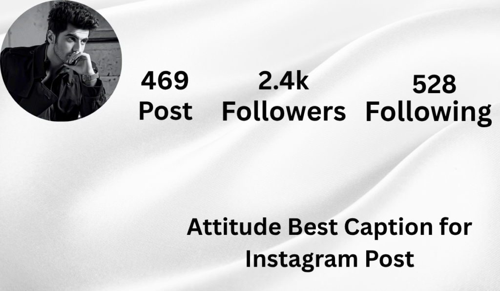 Attitude Best Caption for Instagram Post