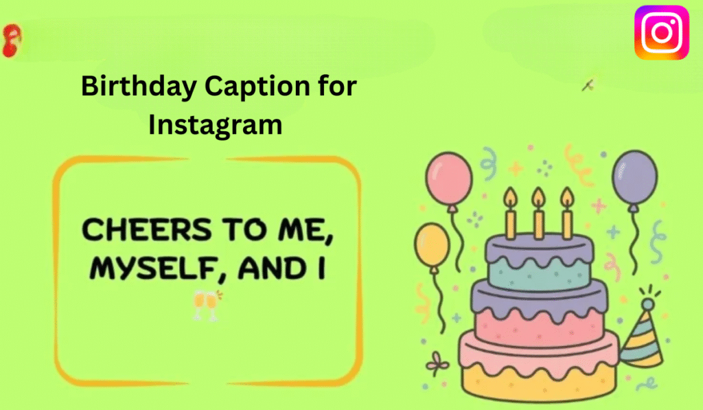 Birthday Caption for Instagram