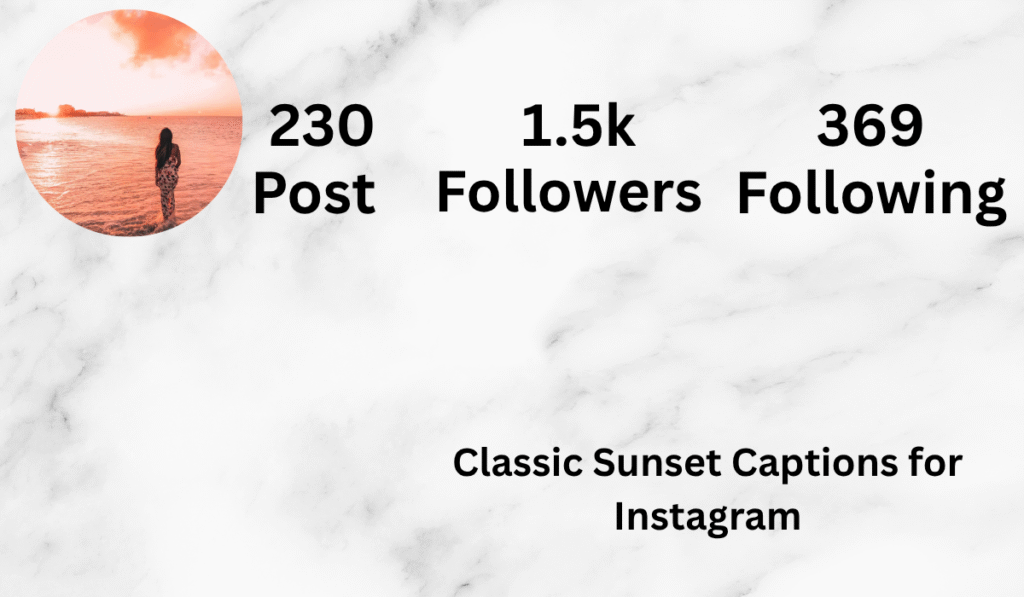 Classic Sunset Captions for Instagram