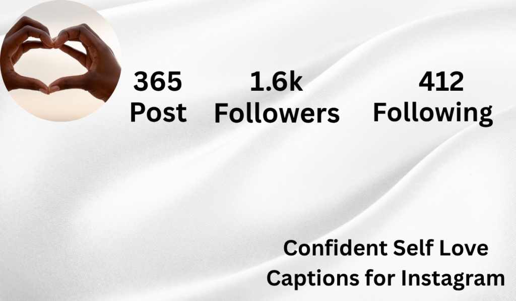 Confident Self Love Captions for Instagram