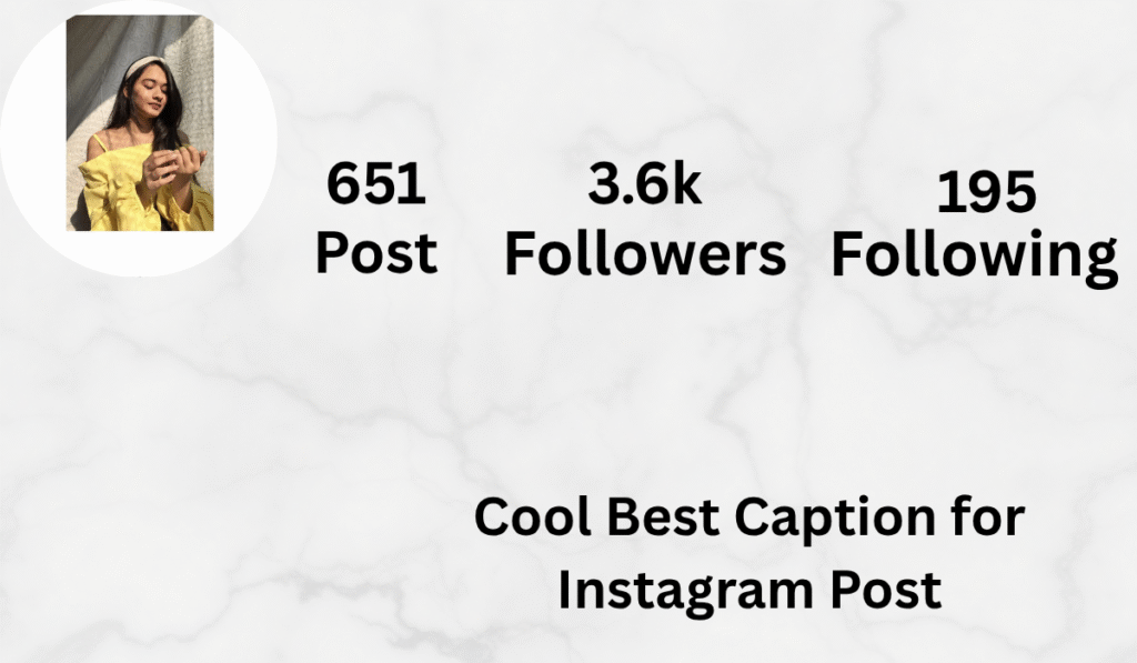 Cool Best Caption for Instagram Post