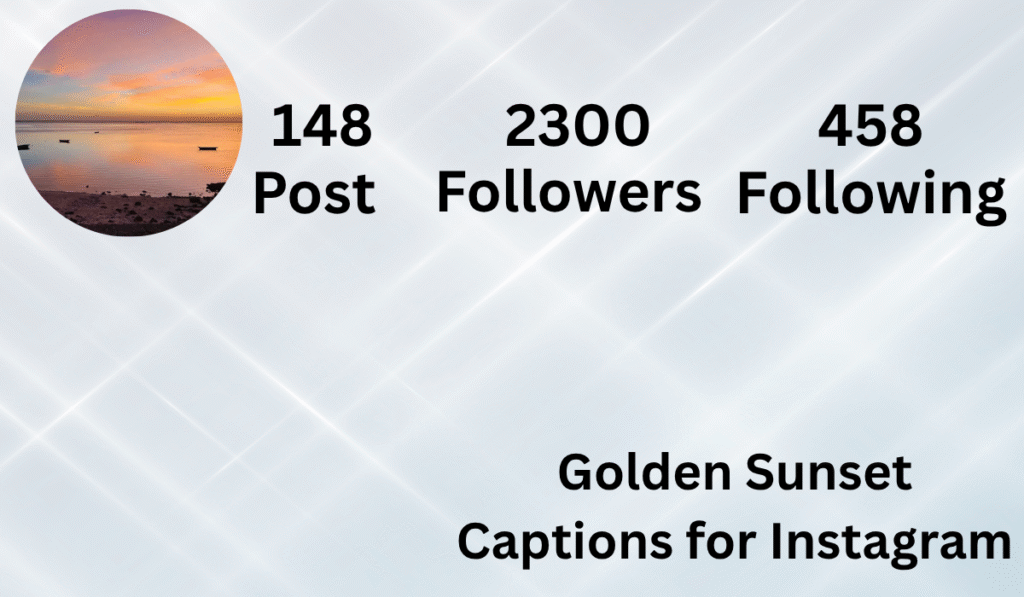 Golden Sunset Captions for Instagram