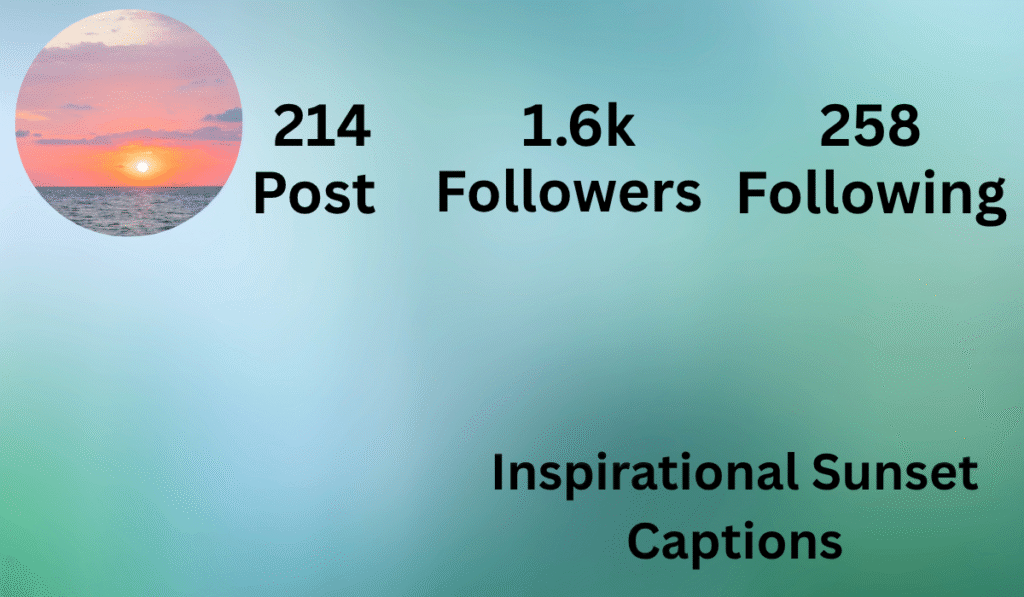 Inspirational Sunset Captions