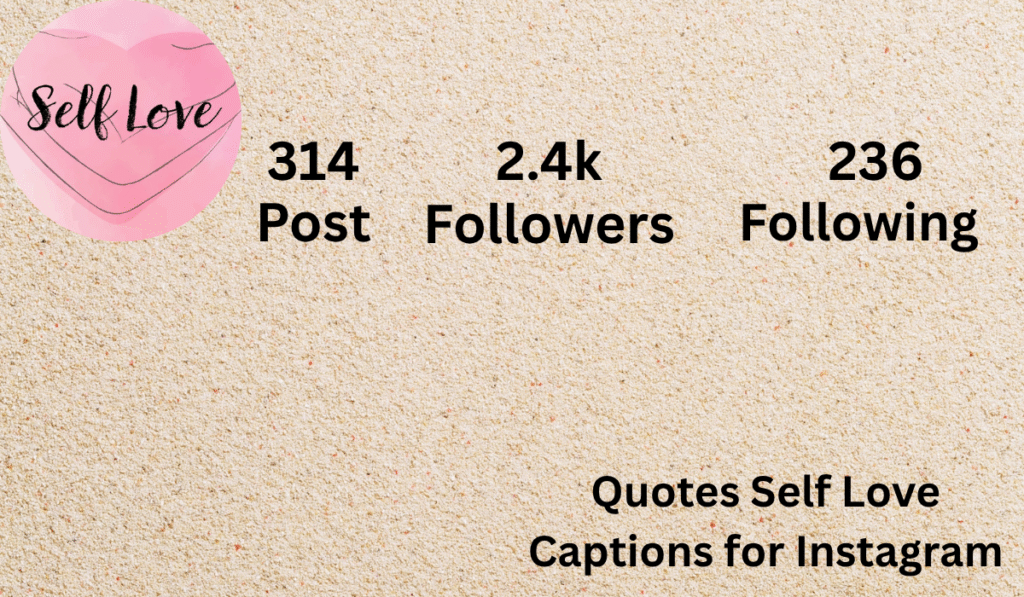 Quotes Self Love Captions for Instagram