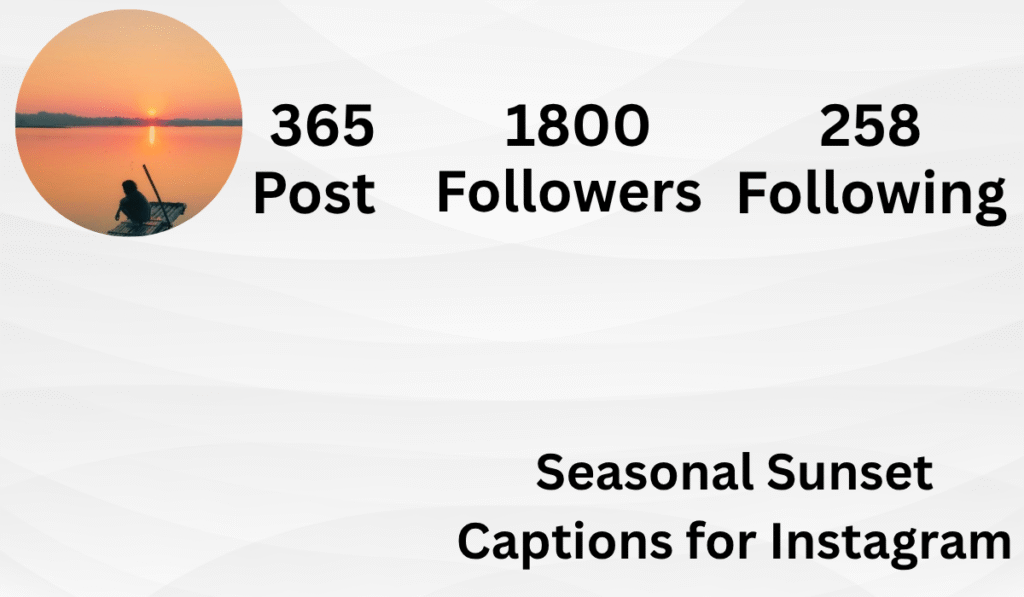 Seasonal Sunset Captions for Instagram