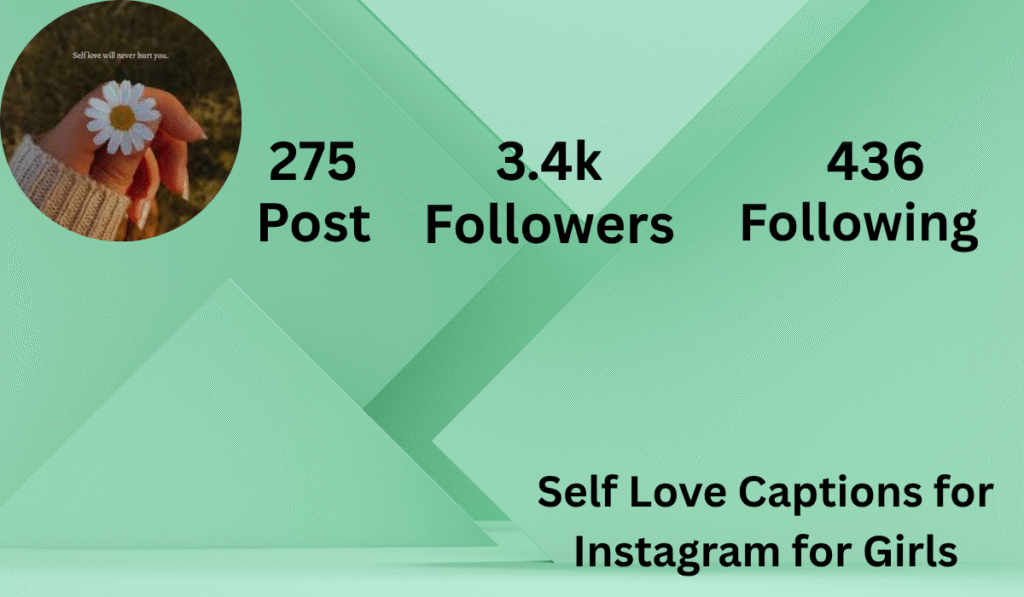 Self Love Captions for Instagram for Girls