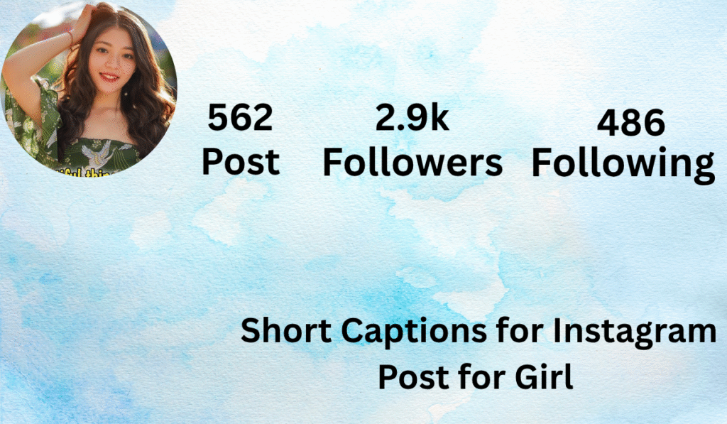 Short Captions for Instagram Post for Girl 