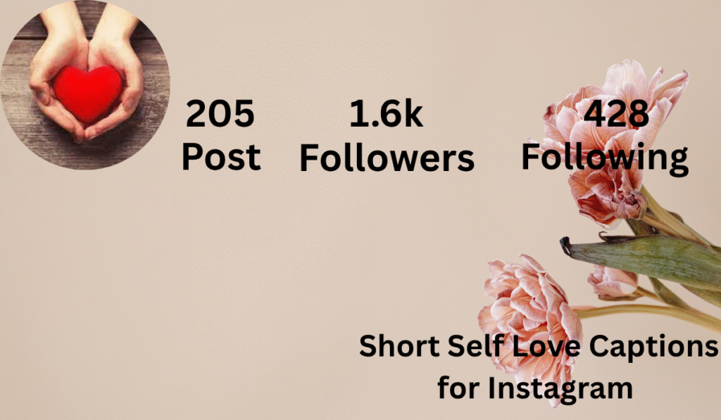Short Self Love Captions for Instagram