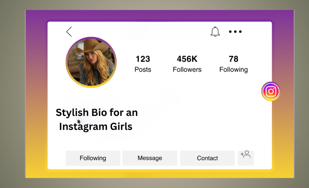 Stylish Bio for Instagram Girls